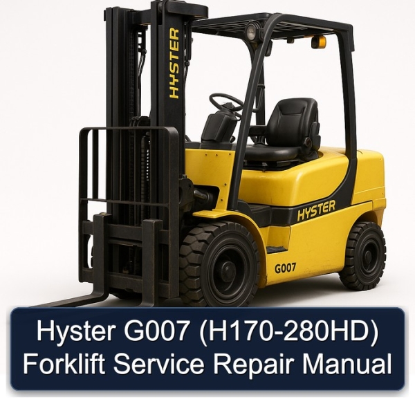 Hyster G007 (H170-280HD) Forklift Service Repair Manual