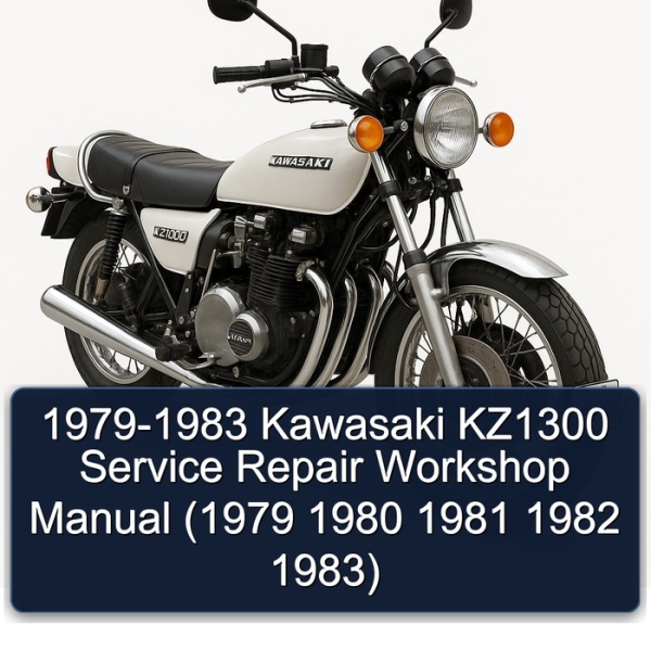1979-1983 Kawasaki KZ1300 Service Repair Workshop Manual (1979 1980 1981 1982 1983)