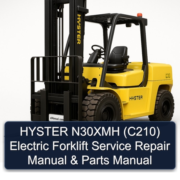 HYSTER N30XMH (C210) Electric Forklift Service Repair Manual & Parts Manual