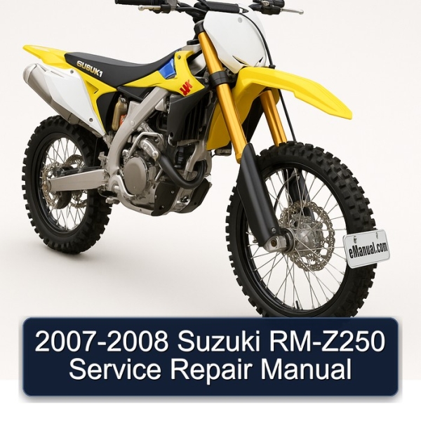 2007-2008 Suzuki RM-Z250 Service Repair Manual