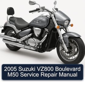 2005 Suzuki VZ800 Boulevard M50 Service Repair Manual
