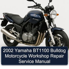 2002 Yamaha BT1100 Bulldog Motorcycle Workshop Repair Service Manual
