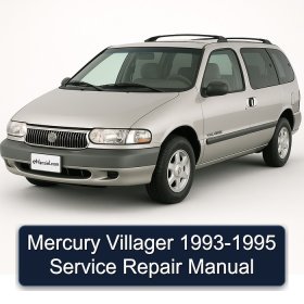 Mercury Villager 1993-1995 Service Repair Manual