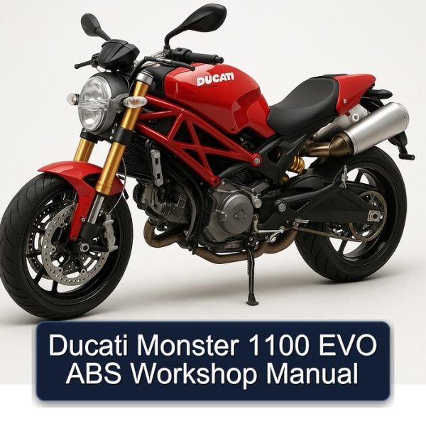Ducati Monster 1100 EVO ABS Workshop Manual