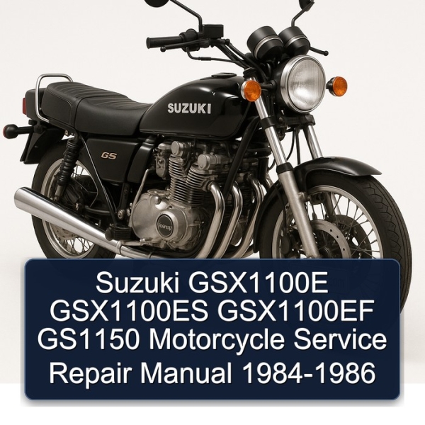 Suzuki GSX1100E GSX1100ES GSX1100EF GS1150 Motorcycle Service Repair Manual 1984-1986