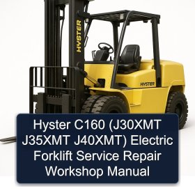Hyster C160 (J30XMT J35XMT J40XMT) Electric Forklift Service Repair Workshop Manual