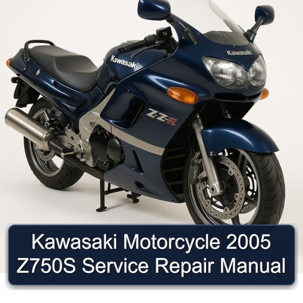 Kawasaki Motorcycle 2005 Z750S Service Repair Manual