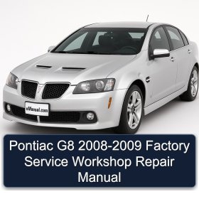 Pontiac G8 2008-2009 Factory Service Workshop Repair Manual