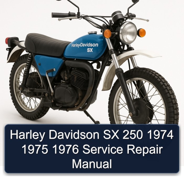 Harley Davidson SX 250 1974 1975 1976 Service Repair Manual