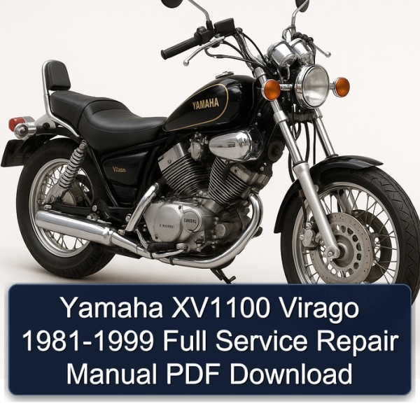 Yamaha XV1100 Virago 1981-1999 Full Service Repair Manual PDF Download