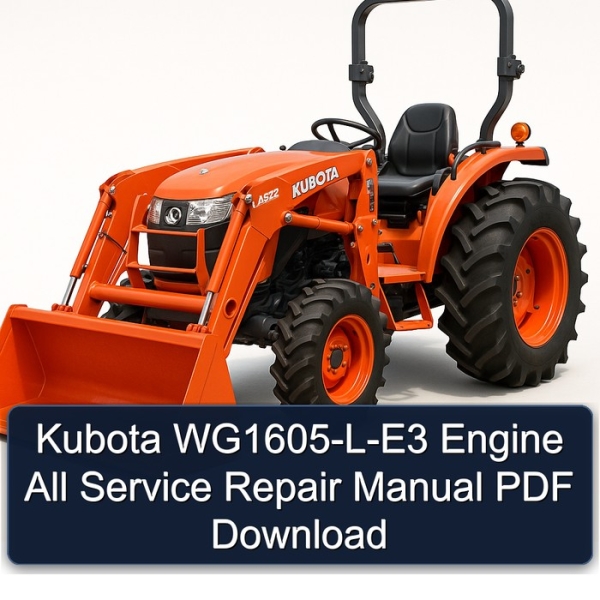 Kubota WG1605-L-E3 Engine All Service Repair Manual PDF Download