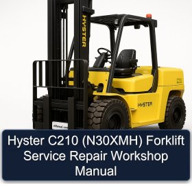 Hyster C210 (N30XMH) Forklift Service Repair Workshop Manual