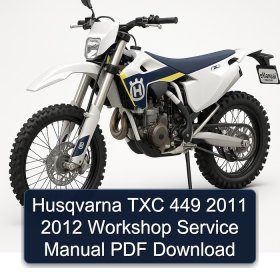 Husqvarna TXC 449 2011 2012 Workshop Service Manual PDF Download