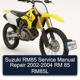 Suzuki RM85 Service Manual Repair 2002-2004 RM 85 RM85L