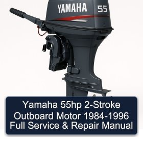 Yamaha 55hp 2-Stroke Outboard Motor 1984-1996 Full Service & Repair Manual