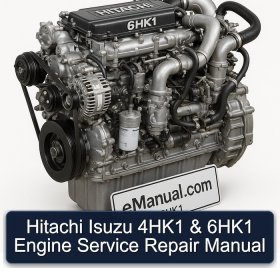 Hitachi Isuzu 4HK1 & 6HK1 Engine Service Repair Manual