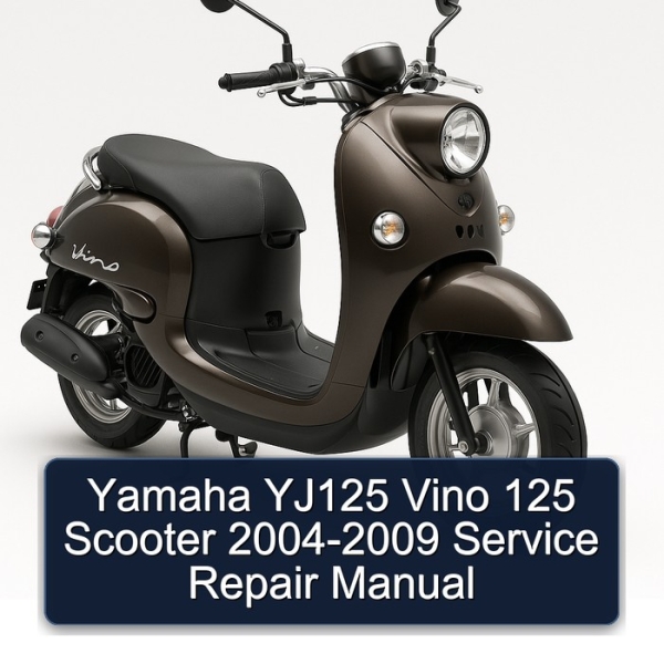 Yamaha YJ125 Vino 125 Scooter 2004-2009 Service Repair Manual