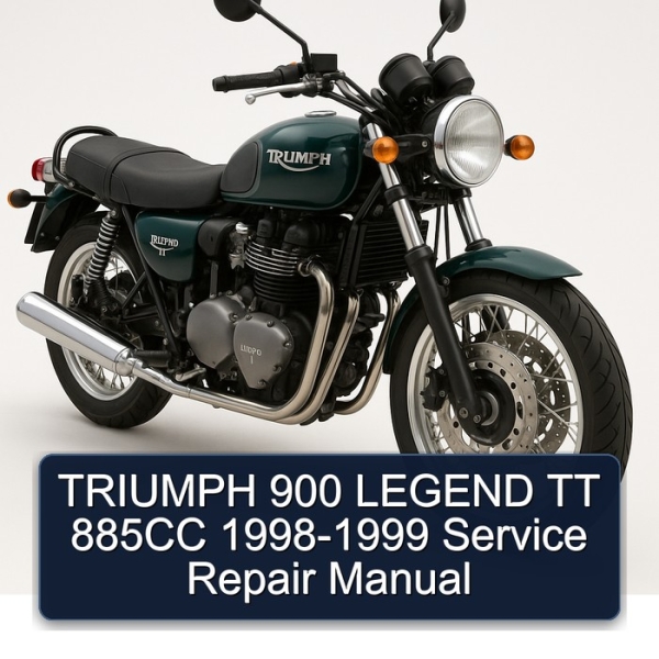 TRIUMPH 900 LEGEND TT 885CC 1998-1999 Service Repair Manual