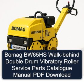 Bomag BW65HS Walk-behind Double Drum Vibratory Roller Service Parts Catalogue Manual PDF Download