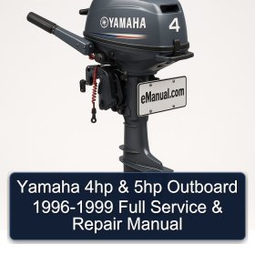 Yamaha 4hp & 5hp Outboard 1996-1999 Full Service & Repair Manual
