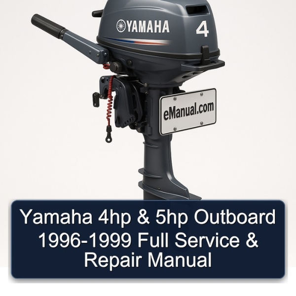 Yamaha 4hp & 5hp Outboard 1996-1999 Full Service & Repair Manual