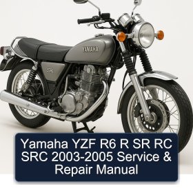 Yamaha YZF R6 R SR RC SRC 2003-2005 Service & Repair Manual