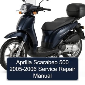 Aprilia Scarabeo 500 2005-2006 Service Repair Manual