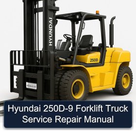 Hyundai 250D-9 Forklift Truck Service Repair Manual