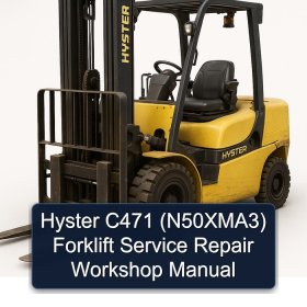 Hyster C471 (N50XMA3) Forklift Service Repair Workshop Manual