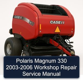 Polaris Magnum 330 2003-2006 Workshop Repair Service Manual