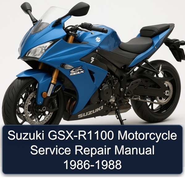Suzuki GSX-R1100 Motorcycle Service Repair Manual 1986-1988