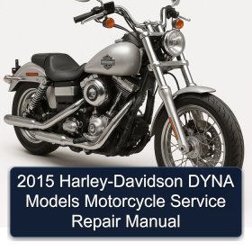 2015 Harley-Davidson DYNA Models Motorcycle Service Repair Manual