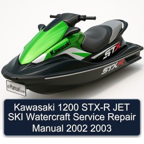 Kawasaki 1200 STX-R JET SKI Watercraft Service Repair Manual 2002 2003