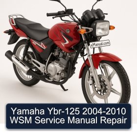 Yamaha Ybr-125 2004-2010 WSM Service Manual Repair