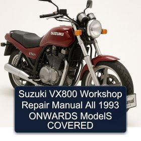 Suzuki VX800 Workshop Repair Manual All 1993 ONWARDS ModelS COVERED