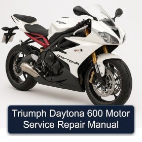 Triumph Daytona 600 Motor Service Repair Manual