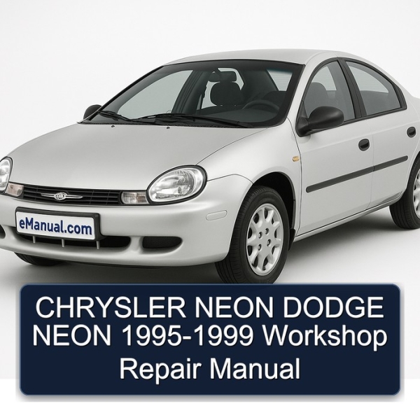 CHRYSLER NEON DODGE NEON 1995-1999 Workshop Repair Manual