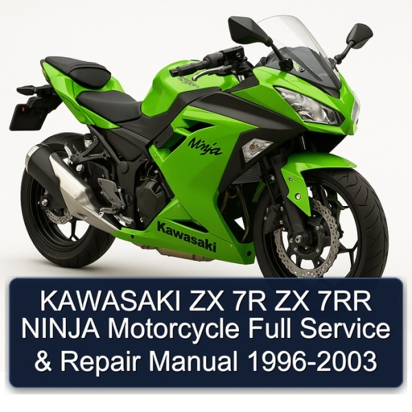 KAWASAKI ZX 7R ZX 7RR NINJA Motorcycle Full Service & Repair Manual 1996-2003