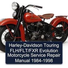 Harley-Davidson Touring FLH/FLT/FXR Evolution Motorcycle Service Repair Manual 1984-1998
