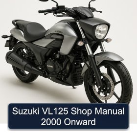 Suzuki VL125 Shop Manual 2000 Onward