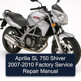 Aprilia SL 750 Shiver 2007-2010 Factory Service Repair Manual