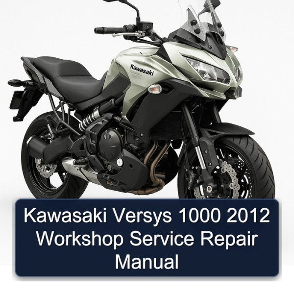 Kawasaki Versys 1000 2012 Workshop Service Repair Manual