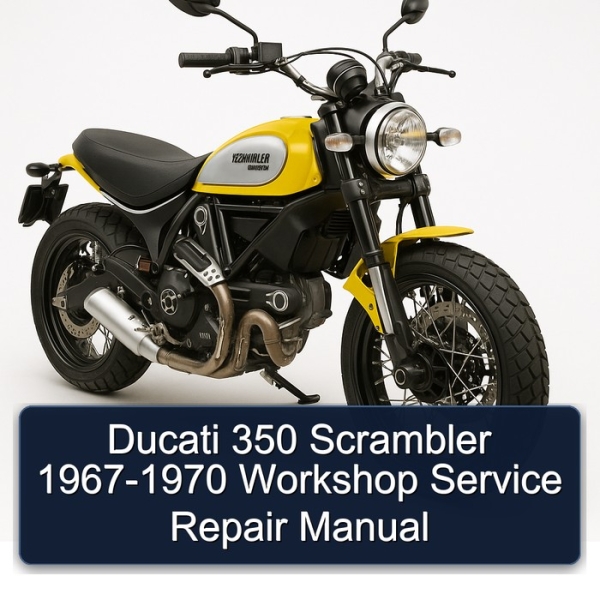 Ducati 350 Scrambler 1967-1970 Workshop Service Repair Manual