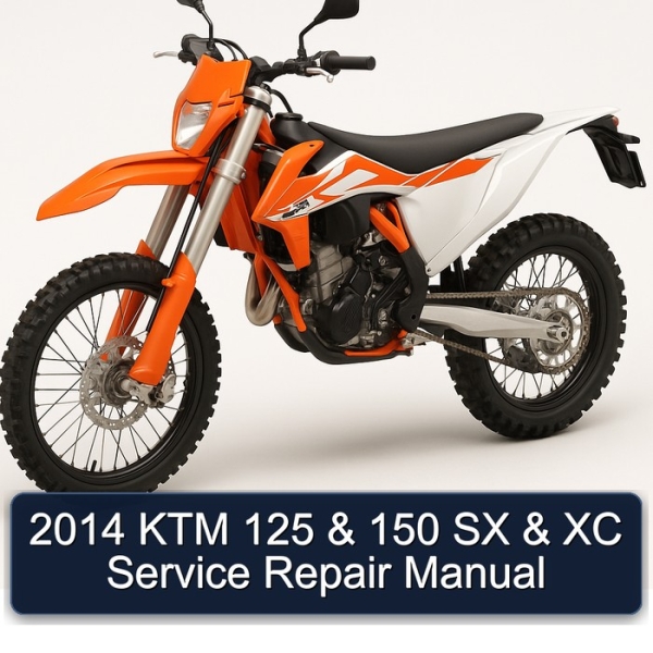 2014 KTM 125 & 150 SX & XC Service Repair Manual