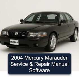 2004 Mercury Marauder Service & Repair Manual Software