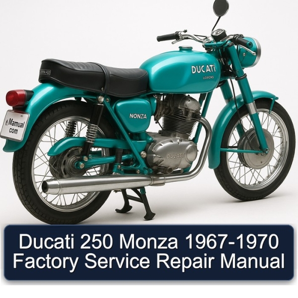 Ducati 250 Monza 1967-1970 Factory Service Repair Manual