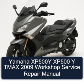 Yamaha XP500Y XP500 Y TMAX 2009 Workshop Service Repair Manual