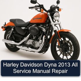 Harley Davidson Dyna 2013 All Service Manual Repair