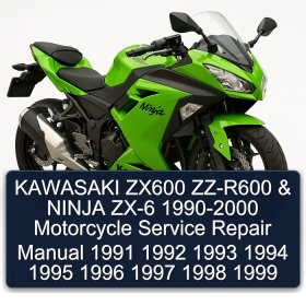 KAWASAKI ZX600 ZZ-R600 & NINJA ZX-6 1990-2000 Motorcycle Service Repair Manual 1991 1992 1993 1994 1995 1996 1997 1998 1999