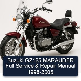 Suzuki GZ125 MARAUDER Full Service & Repair Manual 1998-2005